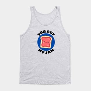 You Are My Jam | Jam Pun Tank Top